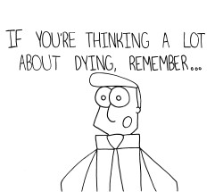 thecrazytowncomics:  If You’re Thinking About Dying 