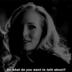 niklausxcaroline:  talk to me. come on, get to know me. i dare you. 