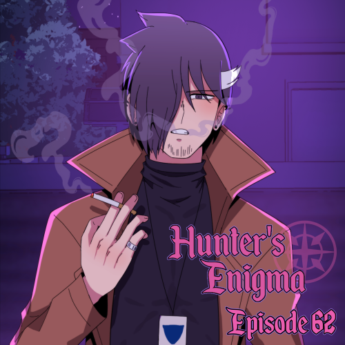 HUNTER’S ENIGMA - NEW EPISODE !! (EPS62)READ ONWEBTOON > https://www.webtoons.com/en/challe