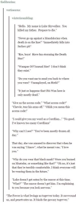 advice-animal:Star Wars and Princess Bride &hellip; This is the greatest Tumblr post Ive seen in ages&hellip;