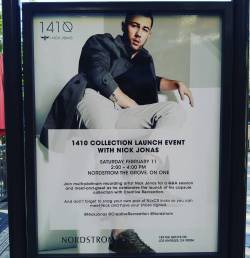jobrosnews:  jerickjake: Save the date. @nickjonas 1410 Collection Launch Event @nordstrom_thegrove See you there.  