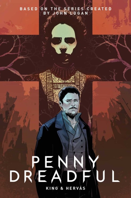 titancomics:PENNY DREADFUL #11 (ONGOING)Writer Chris King Artist Jesus Hervas Publisher: Titan Comic