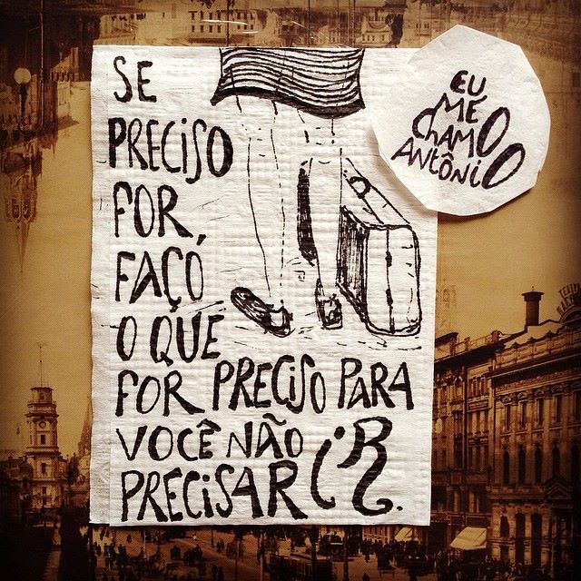 eumechamoantonio:  Se preciso for, eu faço o que for preciso para você não precisar