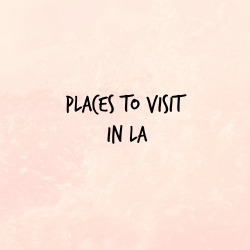 tramyxt:  fledgedmagazine:  Summer is around the corner, which means a lot of people will be going on vacation. Here are some places to visit if you’re planning on coming to LA! 1. Americana At Brand Americana is an outdoors mall &amp; it’s a perfect