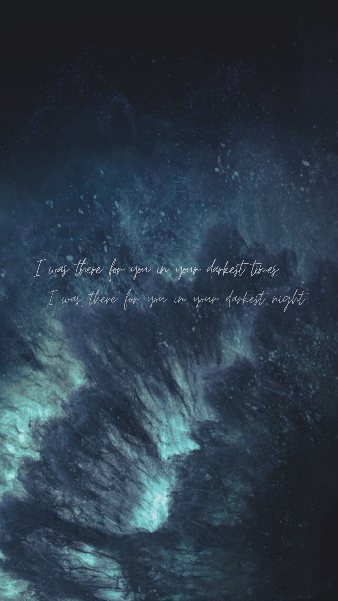I was there for you in your darkest times lyrics