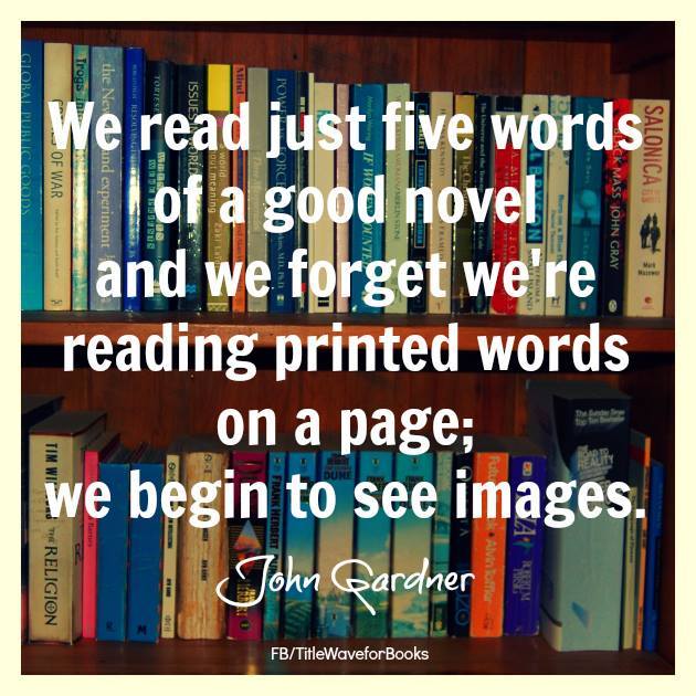booksdirect:  &ldquo;We read just five word of a good novel an we forget we’re