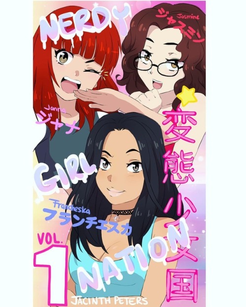 NERDY GIRL NATION VOL. 1 ⭐ (jk)Lol made a fake manga art cover for fun ft. @jazzymiyagi @kiwi92524