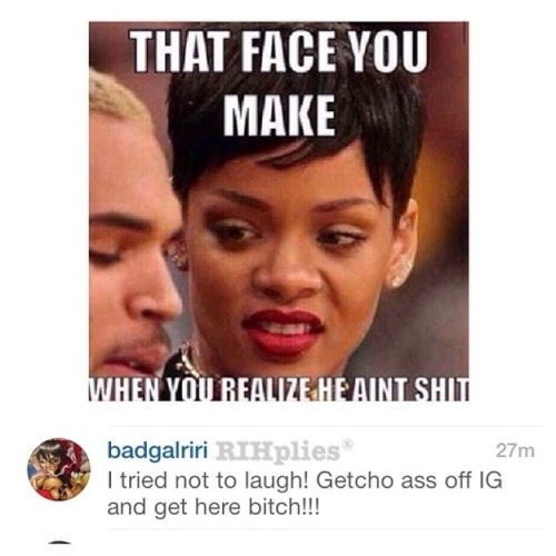 heavenrants:
“ 25 reasons Rihanna is the king of Instagram replies
”