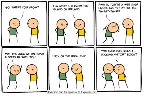 irishthings:Cyanide and Happiness has never been more accurate.Lmaoo