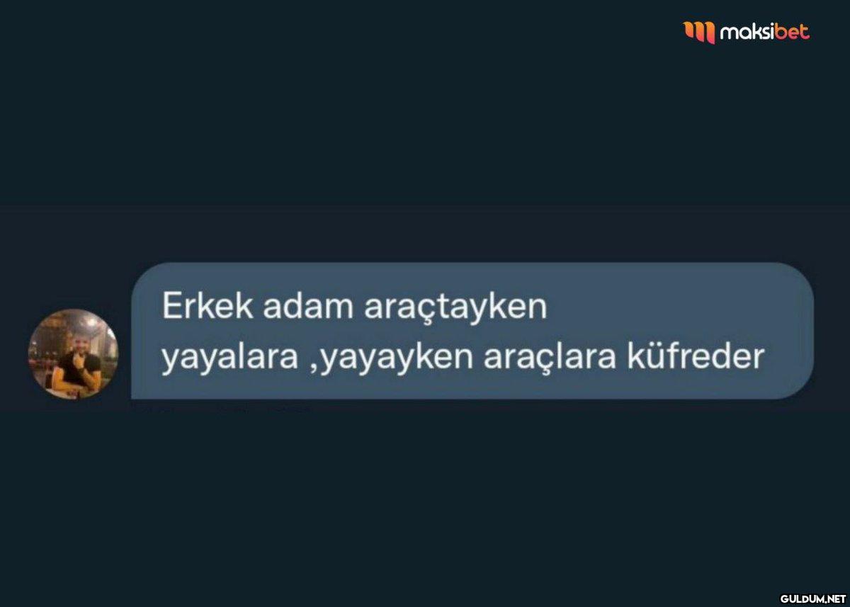 maksibet Erkek adam...