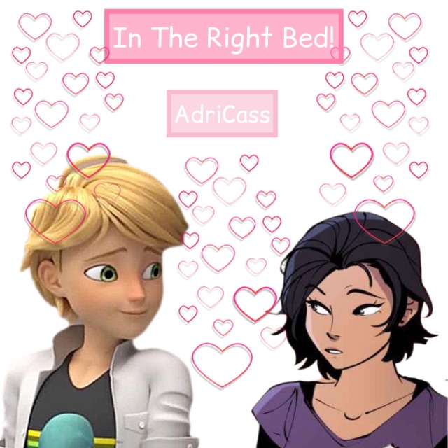 In The Right Bed!AdriCass[bonus chapter for In The Wrong Bed?]Summury:Cass woke up to find a young b