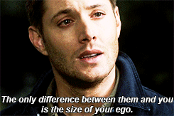 scamanander:  Dean Appreciation Week: Day 1 - Favorite Quote &ldquo;You’re