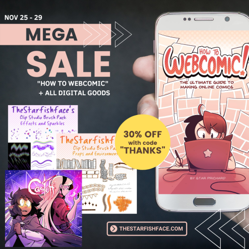 thestarfishface:30% off “How to Webcomic” + all digital goods!I’m doing a Thanksgiving sale! From no