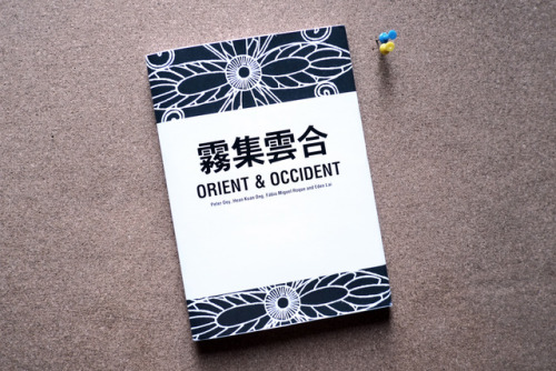 Title: Orient &amp; OccidentAuthor: Peter Oey, Hean Kuan, Fabio Miguel Roque, Eden LaiDesign: He