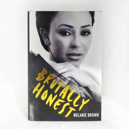 Brutally Honest (UK Hardcover - 27.11.2018 / Signed) #SpiceGirlsCollection #ImmaculateCollection #Sp