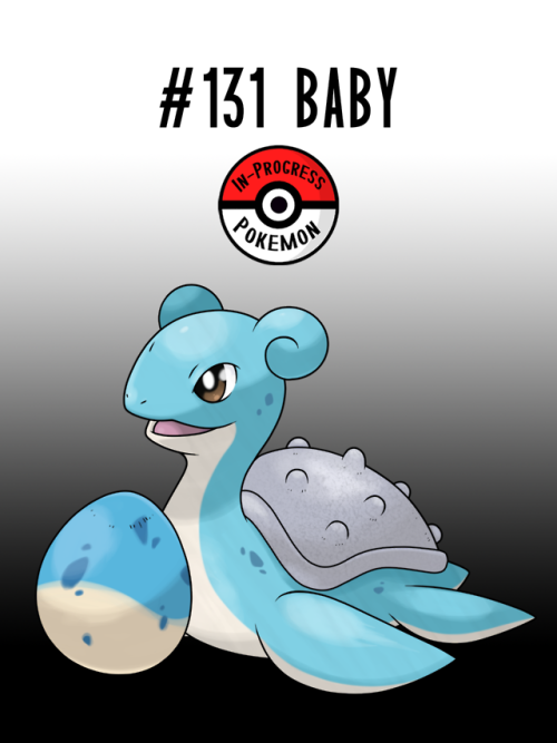 inprogresspokemon: #131 Baby - With Lapras populations massively depleted, it is a truly joyous