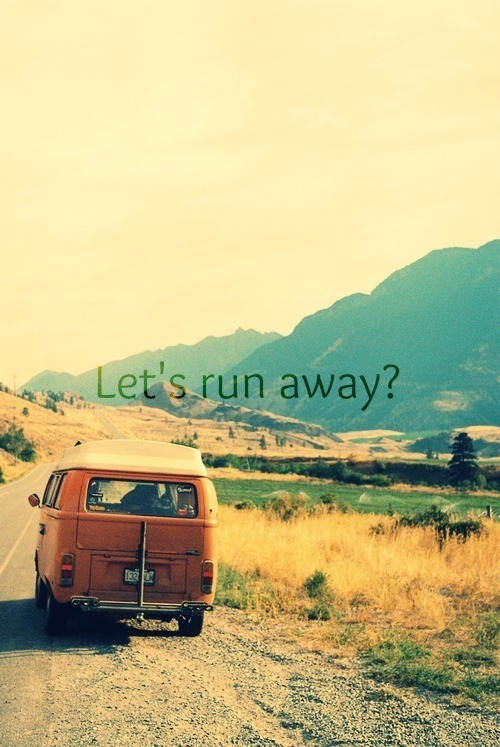 i-may-be-crazy-but-i-am-free:  Let’s Run Away on We Heart It - http://weheartit.com/entry/48473882/via/paupellecer