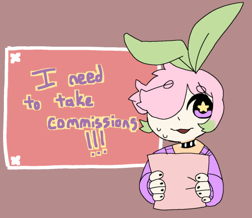 So Uuuuhhhh I'm In Need Of Taking Commissions With Money Being Slightly Tight.