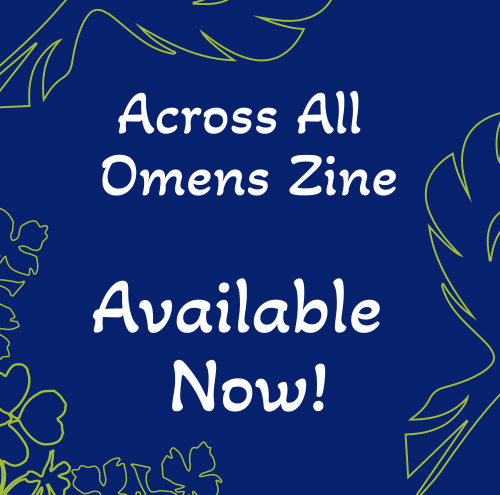  The adventures start now! The Across All Omens Zine is now available to experienced! You can find w