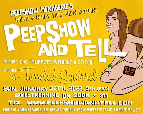 Join The Tasseled Squirrel and our three other hosts as Peepshow Menagerie finds new ways to be #ner