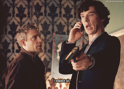 mylittlecornerofsherlock:  willietheplaidjacket:  amygloriouspond:   ∞ Scenes of Sherlock  John: Are you gonna tell me what’s going on?Sherlock: I expect so. Now go.  Oh such a glorious moment. Not only does John accept that Sherlock has this under