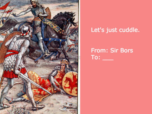 forthegothicheroine:Knights of the Round Table valentines.