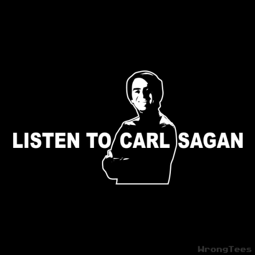 Seriously, listen to him.Shirt of the day at WrongTees, just $10 with free shipping.