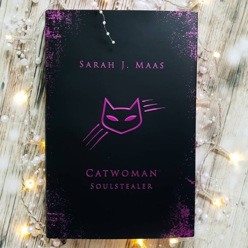 &ldquo;She was a ghost. A wraith&rdquo; - Sarah J. Maas, Catwoman: Soulstealer (DC Icons Series) #QO