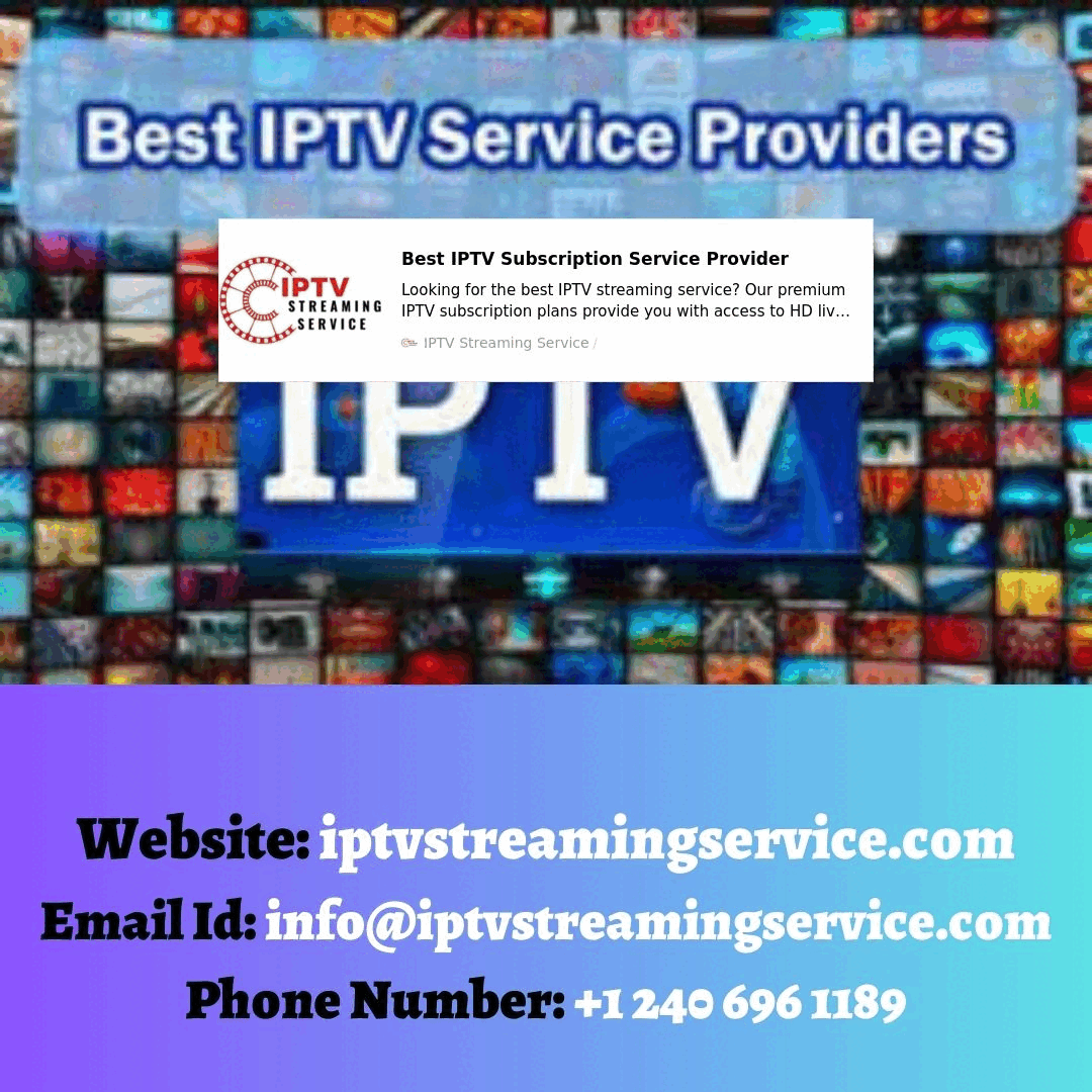 IPTV Streaming Service — How to Find the Best IPTV Streaming Service for...