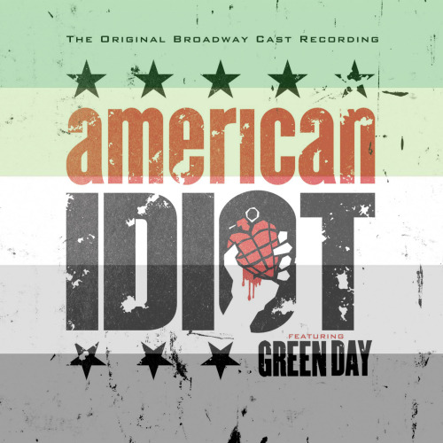 yourfavealbumisgay:American Idiot: The Original Broadway Cast Recording by Green Day is claimed by t