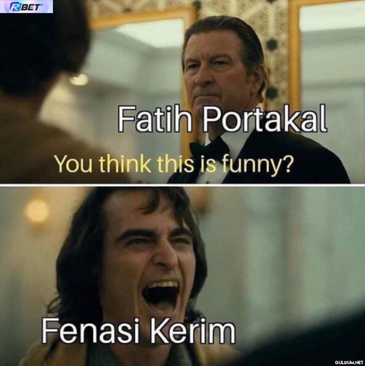 RBET Fatih Portakal You...