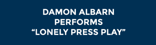 fallontonight:Damon Albarn: Lonely Press PlayDamon Albarn performs “Lonely Press Play” for The Tonig