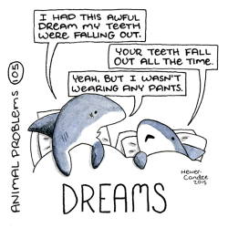 animalproblems:  Problem 105: Dreams. Second of three shark-themed Problems for Shark Week. Check back Thursday for the final one!