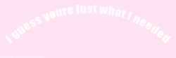 strawberry-kisu: i guess you’re just what