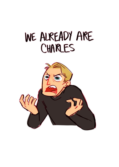 seadeepspaceontheside:(」ಠ益ಠ)」&lt; ( CHARLES, ITS MUTANTS. HOW CAN YOU NOT CARE )