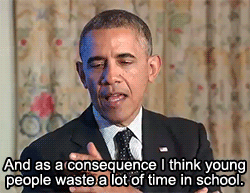 huffingtonpost:  Do you agree with the president? Do young people waste a lot of