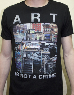 now-youre-cool:  now-youre-cool:  ONE DAY SALE APRIL 12th 2014 Get the Art Is Not A Crime shirt for only ฤ! Buy it HERE! We ship worldwide! https://www.nowyourecool.com  we just switched to a new website hosted on Squarespace and some people are getting