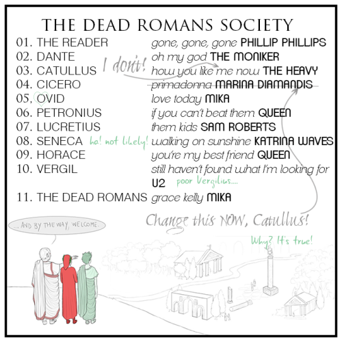 achilloras:the dead romans society fanmixplus additions, corrections and comments by Catullus and Ci