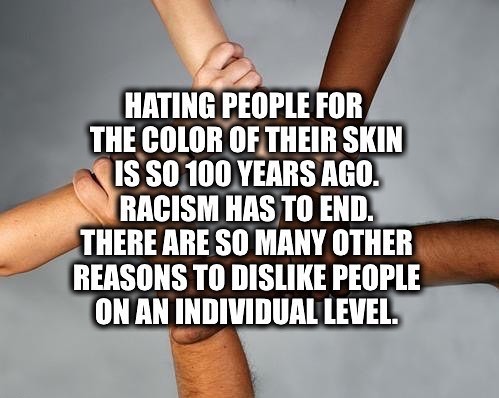 #stopthehate #racismsucks