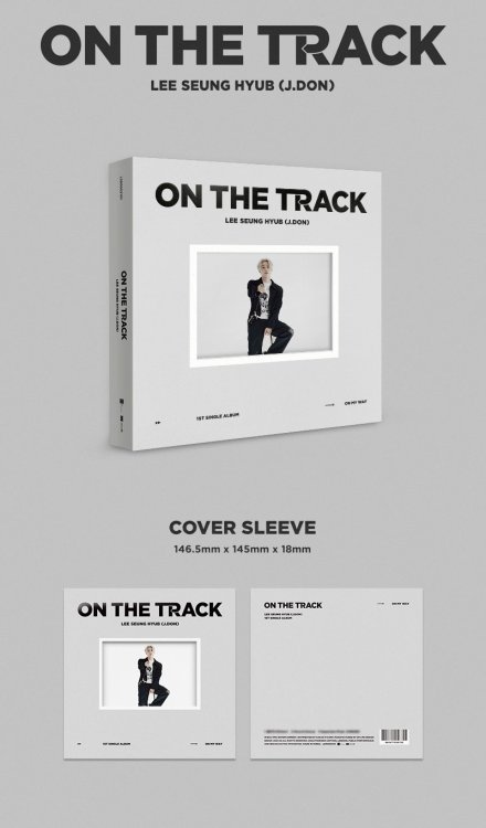 nfly5:이승협 (J.DON) 1ST SINGLE ALBUM [ON THE TRACK]2 versions: To My Way + On My WaySleeve: 146.5mm x 