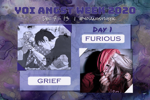 ANGST WEEK IS HERE!The prompts for Day 1 are Furious and Grief! We can’t wait to see your cr