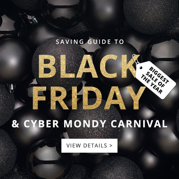 Savings Guide to Black Friday & Cyber Monday Carnival【Surprise here