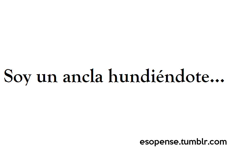 esopense:  Síguenos! Más frases aquí!!!