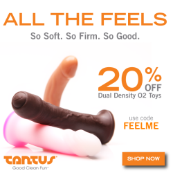 submissivefeminist:  Hey, guys! Tantus is having a 20% off sale for their Dual Density Line with the code FEELME at checkout! If you’ve never owned a dual-density dildo, you are missing out big time! Dual-density dildos have a firm inner core with