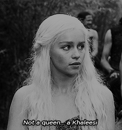 someonecanloveyouforever:  I am Daenerys Stormborn and I will take what is mine with fire and blood. 