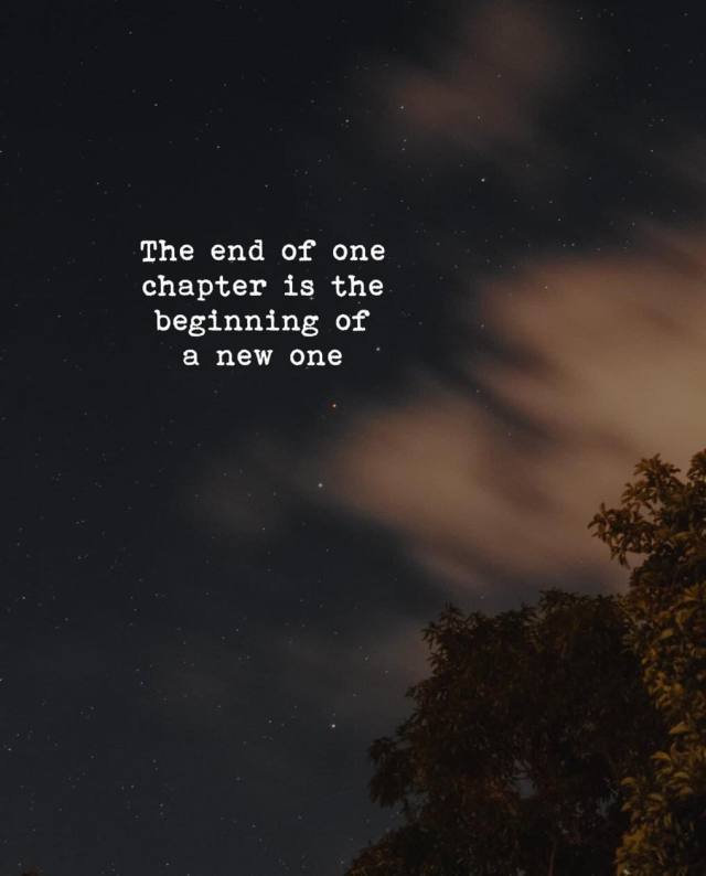 End of one chapter is the beginning of a new one. https://ift.tt/DZ9Q0Si #ThinkPozitive#Positive Quotes#Quotes#Inspirational