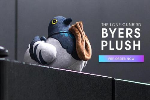 HE’S HERE!!!Byers, my boy, my beautiful pigeon child!!! Now in plush form!! I got to help design thi