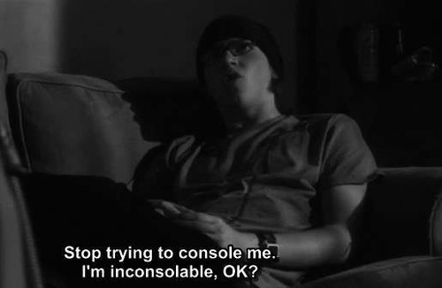 I&rsquo;m inconsolable. on We Heart It. http://weheartit.com/entry/81055100/via/stelenaitsnowandforever