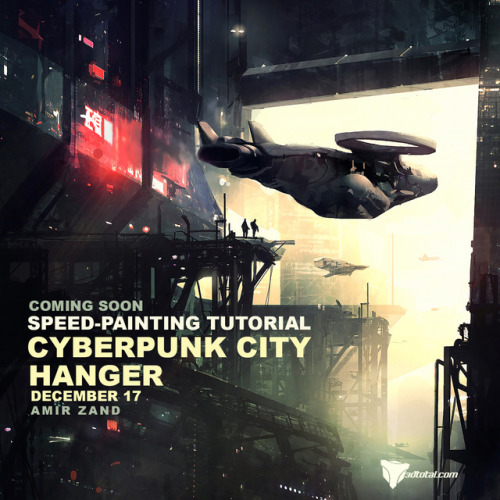 “CyberPunk City Hanger” Speed painting tutorial is now available on 3Dtotal.com , this is the second