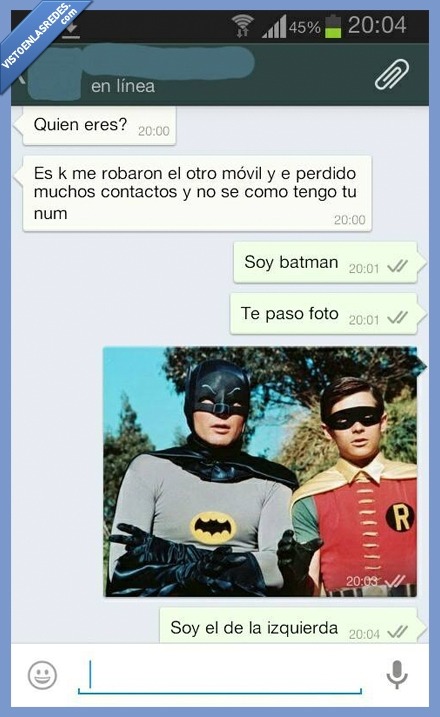 welele:  Es creíble, quien si no Bruce Wayne tendría dinero para pagar por whatsapp?